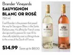 Bristol Farms Brander Vineyards Sauvignon Blanc Or Rosé offer