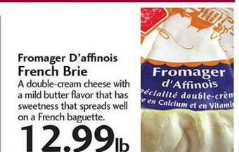 Sunset Foods Fromager D'affinois French Brie offer