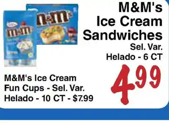 Sedano's M&m's ice cream sandwiches offer