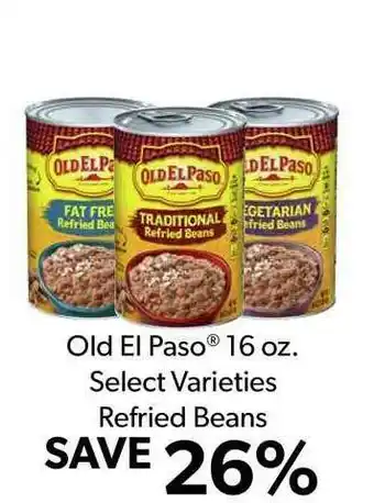 Commissary Old El Paso 16 Oz. Select Varieties Refried Beans offer