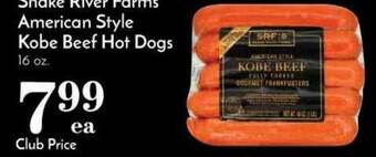 Pavilions Snake River Farms American Style Kobe Beef Hot Dogs offer