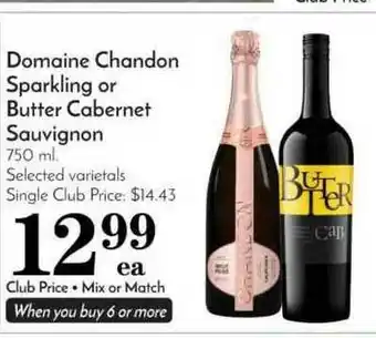 Pavilions Domaine Chandon Sparkling Or Butter Cabernet Sauvignon offer