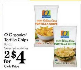 Pavilions O Organics Tortilla Chips offer