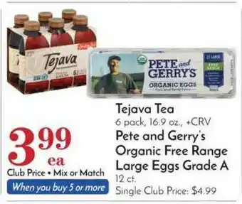 Pavilions Tejava Tea Pete And Gerry's Organic Free Range Alrge Eggs Grade A offer