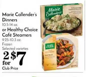 Pavilions Marie Callender's Dinnesr Or Healthy Choice Café Steamers offer
