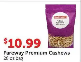 Fareway Fareway Premium Cashews offer