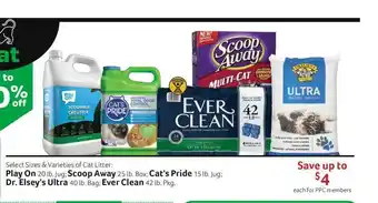 Pet Supplies Plus Play On, Scoop Away, Cat's Pride, Dr. Elsey's Ultra Or Ever Clean offer