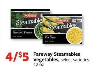 Fareway Fareway Steamables Vegetables offer