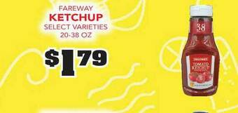 Fareway Fareway Ketchup Select Varieties offer