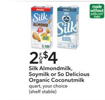Publix Silk Almondmilk Soymilk Or So Delicious Organic Coconutmilk offer