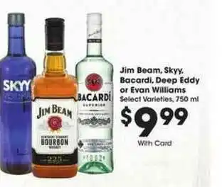 Ralphs Jim Beam Skyy Bacardi Deep Eddy Or Evan Williams offer