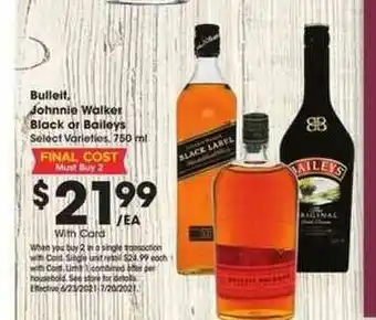 Ralphs Bulleit Johnnie Walker Black Or Baileys Select Varieties offer