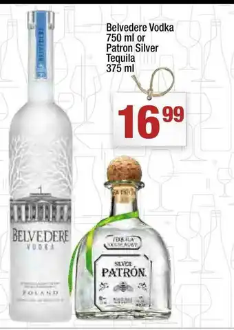 Super King Markets Belvedere Vodka Or Patron Silver Tequila offer