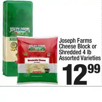 Super King Markets Joseph Farms Cheese Block Or Shredded 4 Lb Assorted Varieties offer