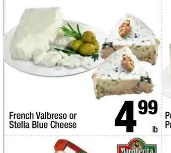 Super King Markets French Valbreso Or Stella Blue Cheese offer