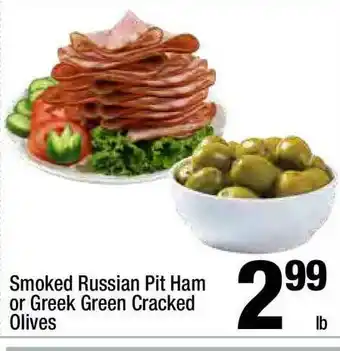 Super King Markets Smoked Russian Pit Ham Or Greek Green Cracked Olives offer