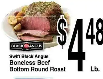 Super Saver Swift Black Angus Boneless Beef Bottom Round Roast offer