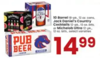 Albertsons 10 Barrel Jack Daniel's Country Cocktails or Michelob Ultra offer