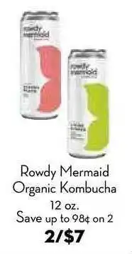 Bristol Farms Rowdy Mermaid Organic Kombucha offer