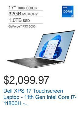 Costco Dell xps 17 touchscreen laptop - 11th gen intel core i7-11800h - geforce rtx 3050 - windows 11 offer