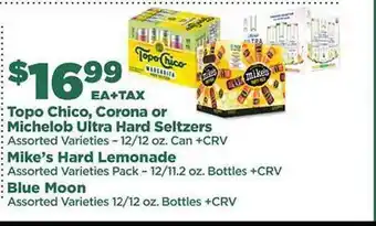 Northgate Market Topo chico corona or michelob ultra hard seltzers mike's hard lemonade blue moon offer