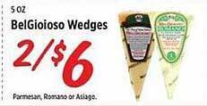 Rouses Belgioioso wedges offer