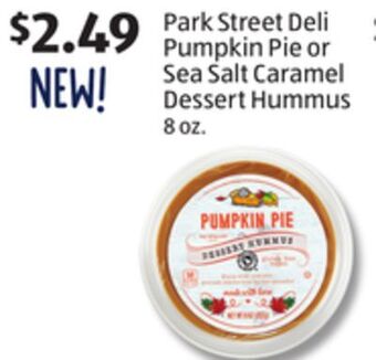 Aldi Park street deli pumpkin pie or sea salt caramel dessert hummus offer