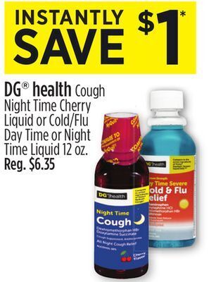 Dollar General Dg® health cough night time cherry liquid or cold/flu day time or night time liquid offer