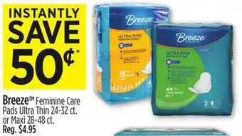 Dollar General Breeze feminine care pads ultra thin 24-32 ct. or maxi 28-48 ct offer