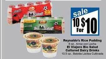 Rancho Markets Reynaldo's rice pudding, el viajero bio salud cultured dairy drinks offer