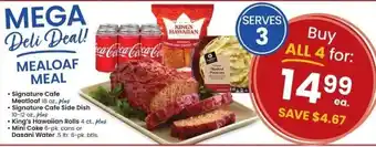 Albertsons Mealoaf Meal, Signature Cafe Meatloaf, Signature Cafe Side Dish, King Hawaiian Rolls, Mini Coke, Dasani Water offer