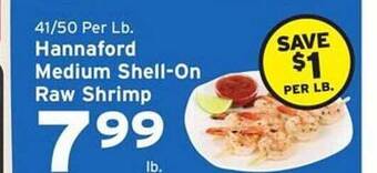 Hannaford Hannaford medium shellon raw shrimp offer