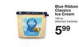 Price Chopper Blue ribbon classics ice cream offer