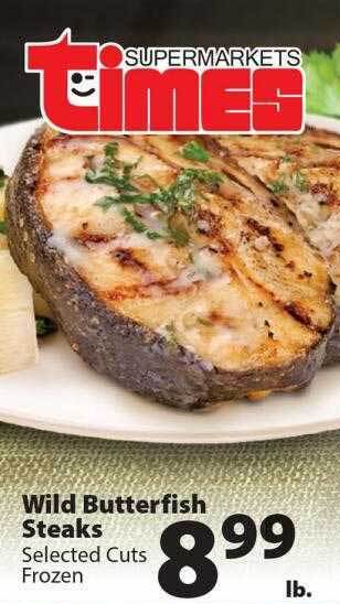 Times Supermarkets Wild butterfish steaks selected cuts frozen offer