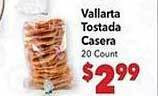 Vallarta Supermarkets Vallarta tostada casera offer