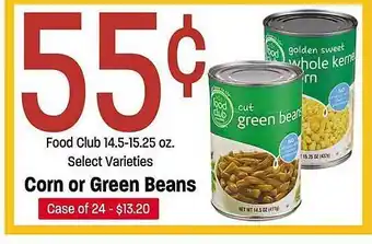 Maceys Food club select varieties corn or green beans offer