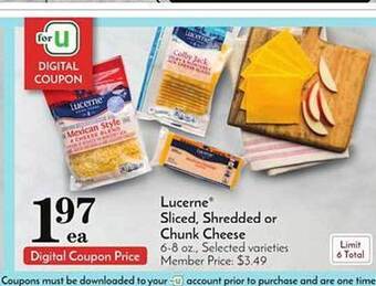 Pavilions Lucerne sliced shredded or chunk cheese offer