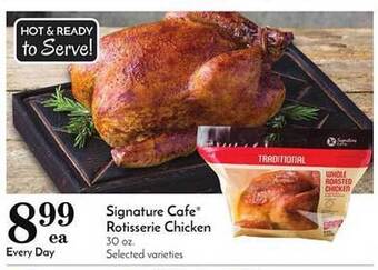 Pavilions Signature cafe rotisserie chicken offer
