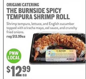 New Seasons Market Origami catering the burnside spicy tempura shrimp roll offer