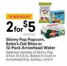 Skinny popporn bobo's oat bites or 12-pack arrowhead water