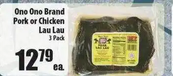 Times Supermarkets Ono ono brand pork or chicken lau lau 3 pack offer