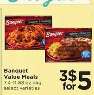 Banquet value meals