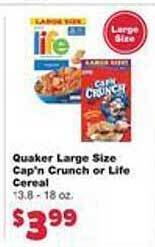 Family Fare Quaker large size cap'n crunch or life cereal offer