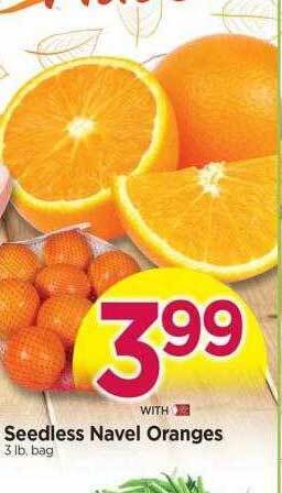Tops Seedless navel oranges offer