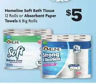 Family Dollar Homeline soft bath tissue or absorbent paper towels offer