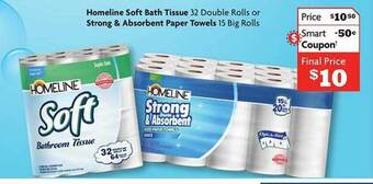 Family Dollar Homeline soft bath tissue or strong & absorbent paper towels offer