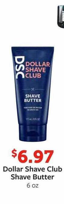 Fareway Dollar shave club shave butter offer
