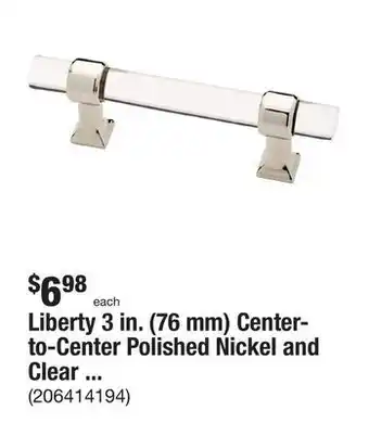 The Home Depot Liberty 3 in. (76 mm) center-to-center polished nickel and clear acrylic bar drawer pull offer