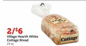 Fareway Village hearth white cottage bread offer