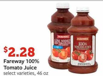 Fareway Fareway 100% tomato juice offer